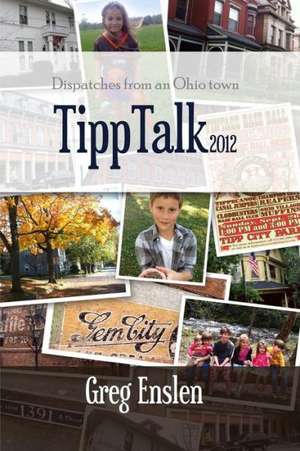 Tipp Talk 2012 de Greg Enslen