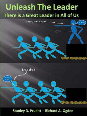 Unleash the Leader de Stanley Prueitt