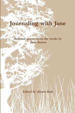 Journaling with Jane de Alynia Rule