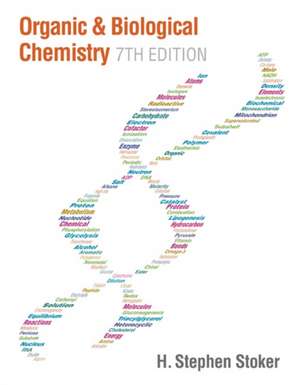 Organic and Biological Chemistry de H. Stephen Stoker