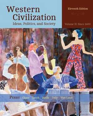 Western Civilization: From 1600 de Marvin Perry