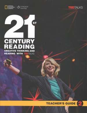 21st Century - Reading B1.2/B2.1: Level 2 - Teacher's Guide de Laurie Blass