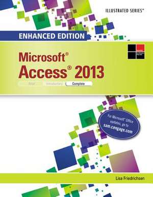 Friedrichsen, L: Enhanced Microsoft Access 2013 de Lisa (Johnson County Community College) Friedrichsen