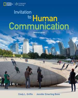 Invitation to Human Communication de Cindy Griffin