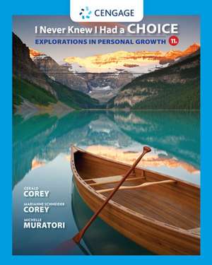 I Never Knew I Had a Choice de Gerald Corey