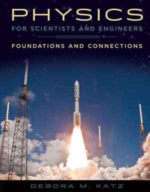 Physics for Scientists & Engineers, Volumes 1 & 2 (with Enhanced Webassign Printed Access Card for Math & Sciences, Multi-Term Courses) de Debora M. Katz