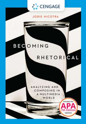 BECOMING RHETORICAL ANALYZING