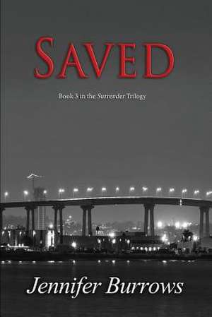 Saved de Jennifer Burrows