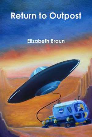 Return to Outpost de Elizabeth Braun