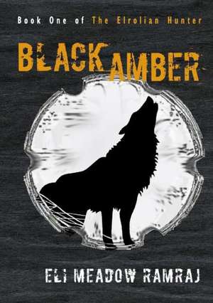 Black Amber de Eli Meadow Ramraj