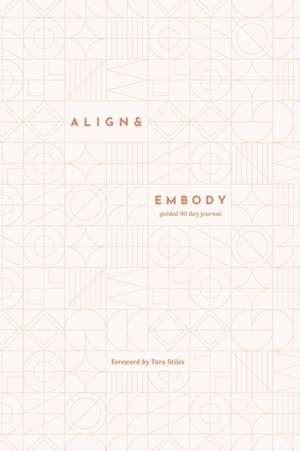 Align & Embody Journal de Jessica Lock