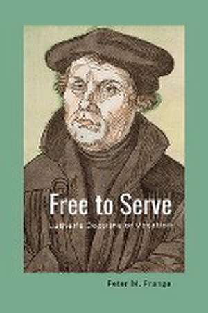 Free to Serve de Peter M Prange