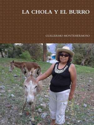 La Chola y El Burro de Guillermo Montehermoso