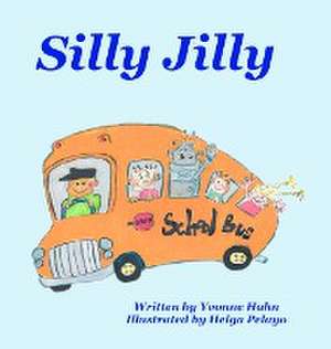 Silly Jilly de Yvonne Hahn