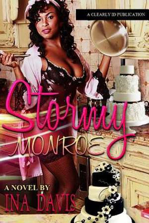 Stormy Monroe de Ina Davis