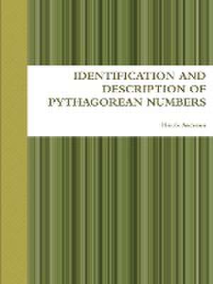 Identification and Description of Pythagorean Numbers de Henrik Andersen