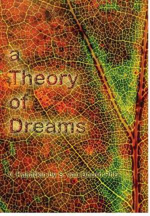 A Theory of Dreams de V. Kasatkin