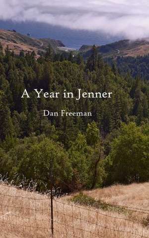 A Year in Jenner de Dan Freeman