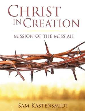 Christ in Creation de Sam Kastensmidt