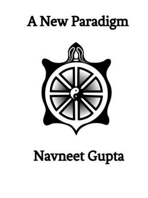 Paradigm Shift de Navneet Gupta