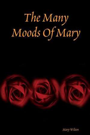 The Many Moods of Mary de Mary Wilson