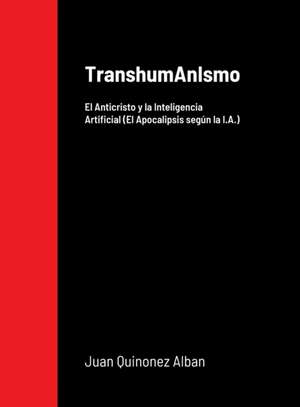 TranshumAnIsmo de Juan Quinonez Alban