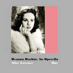 Lorence, A: Deanna Durbin
