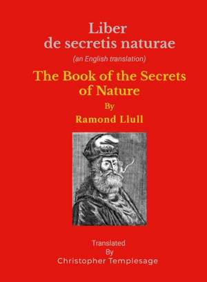 Liber De Secretis Naturae de Raymundi Lulli