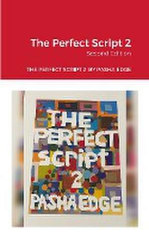 The Perfect Script 2 de Pasha Edge