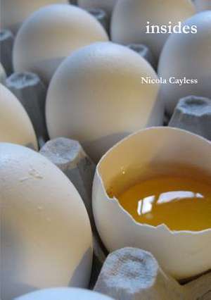 Insides de Nicola Cayless