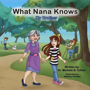 What Nana Knows de Dr Michele B. Cohen