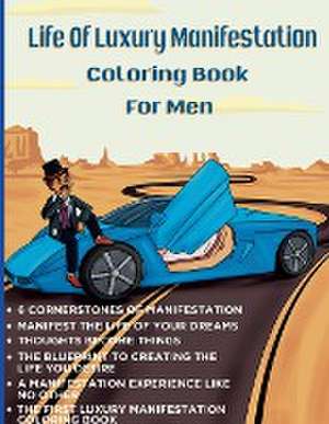 Life Of Luxury Manifestation Coloring Book For Men de Chidubem Nnoli