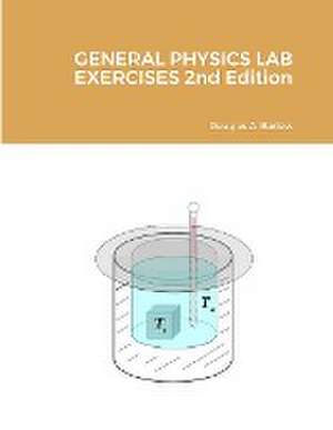 GENERAL PHYSICS LAB EXERCISES 2nd Edition de Douglas Barlow