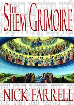 The Shem Grimoire de Nick Farrell