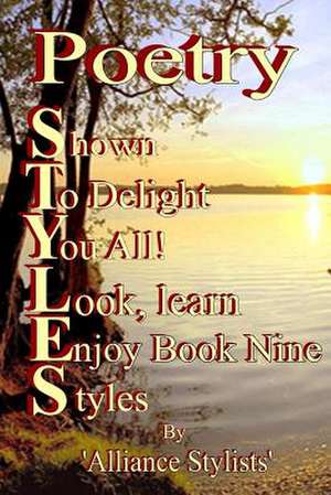 Poetry Styles Book 9 de Alliance Poets World-Wide