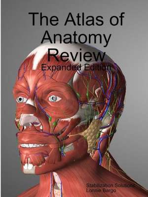 The Atlas of Anatomy Review de Lonnie Bargo