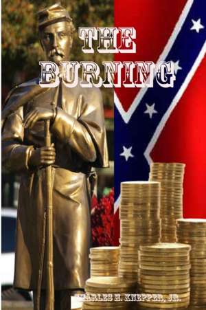 The Burning de Charles Knepper