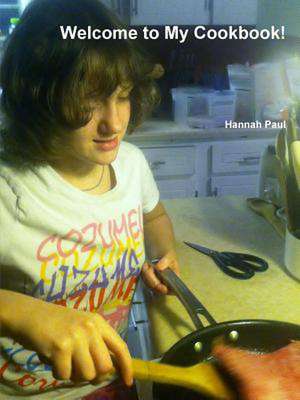 Welcome to My Cookbook! de Hannah Paul