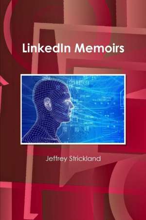 Linkedin Memoirs de Jeffrey Strickland