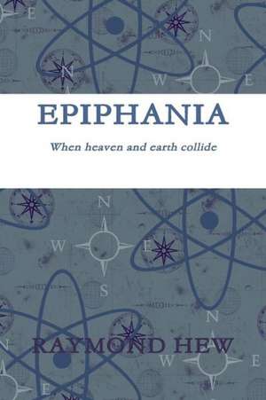 Epiphania de Raymond Hew