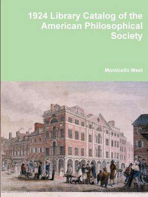 Library Catalog of the American Philosophical Society de Monticello West