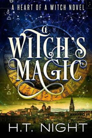 A Witch's Magic de H. T. Night