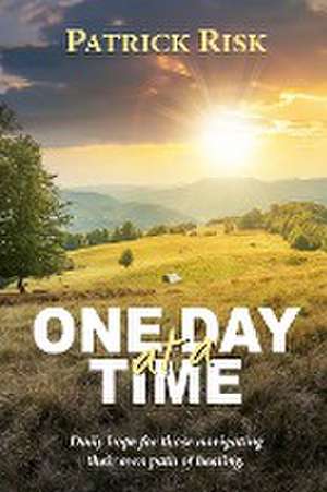 One Day at a Time de Patrick Risk