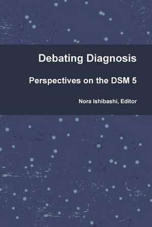 Debating Diagnosis de Nora Ishibashi