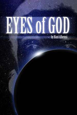 Eyes of God de Hani Alhemsi