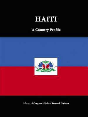 Haiti: A Country Profile de Library of Congress