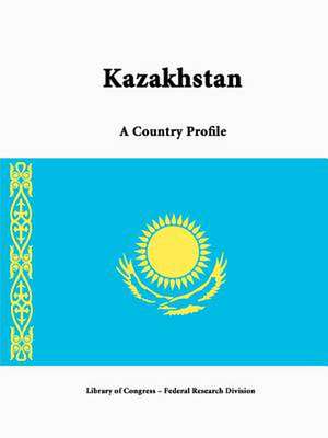 Kazakhstan: A Country Profile de Library of Congress