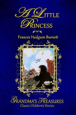 A Little Princess de Frances Hodgson Burnett