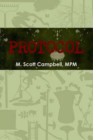 Protocol de Mpm M. Scott Campbell