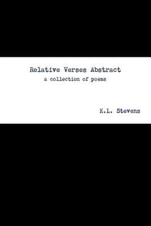 Relative Verses Abstract de K. L. Stevens